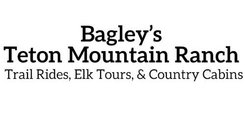 Bagley's Teton Mountain Ranch
